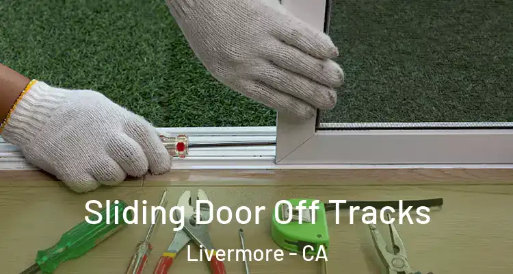  Sliding Door Off Tracks Livermore - CA